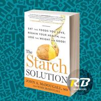 Gambar The Starch Solution: Eat the Foods You Love, Regain Your Health, and dari RISKIBOOKS undefined 1 Tokopedia