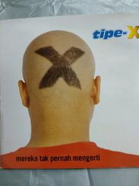 Gambar TIPE - X mereka tak pernah mengerti. cd audio rare. indonesian ska. silakan baca deskripsi dulu dari CDCOPY undefined 2 Tokopedia