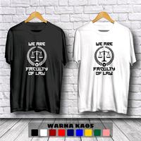 Gambar Kaos Baju Fakultas Hukum We Are Faculty Of Law Baju Distro - hitam, S dari 57Store.id undefined 1 Tokopedia