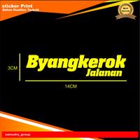 Gambar Sticker cutting BYANGKEROK JALANAN variasi motor - hitam dari Samudra Group sticker undefined 2 Tokopedia
