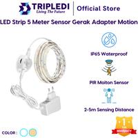 Gambar TRIPLEDI LED Strip 5 Meter Smart Lighting PIR Motion Sensor Waterproof IP65 2835SMD EU Plug Lampu Kamar Cahaya Penerangan White - White dari TRIPLEDI undefined 1 Tokopedia