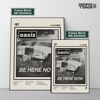 Gambar Poster Oasis - Be Here Now Cover Album Frameblock - 12R 30x40cm dari Deposterior_NEW undefined 2 Tokopedia