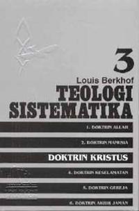 Gambar Buku Teologi Sistematika Vol 3 Doktrin Kristus . Louis Berkhof dari Om Botak undefined 1 Tokopedia