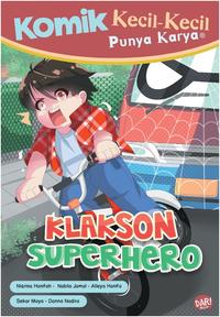 Gambar KOMIK KKPK KLAKSON SUPERHERO dari Mizan Store Official undefined 1 Tokopedia