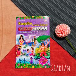KUMPULAN CERITA RAKYAT NUSANTARA LENGKAP DARI 34 PROVINSI FULL COLOUR