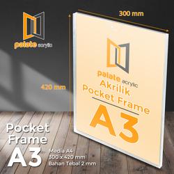 ACRYLIC POCKET FRAME / AKRILIK THICKER / AKRILIK POCKET A3 2MM