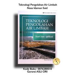 Buku Teknologi Pengolahan Air Limbah Teori dan Aplikasi Nusa Idaman