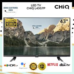 LED TV CHIQ L43G7P 43" 43 INCH FHD SMART ANDROID 11 HDR FRAMELESS