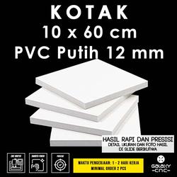 Kotak 10 x 60 cm - 12 mm - PVC Putih / PVC Foam Board