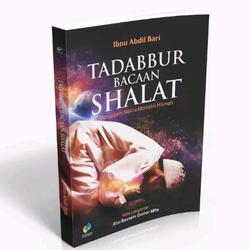 buku tadabbur bacaan shalat by Ibnu Abdil bari