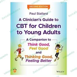 Buku A Clinician's Guide to CBT for Children to Young Adults 2e