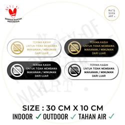 Sign Akrilik ICON TERIMAKASIH UNTUK TIDAK MEMBAWA MAKANAN / MINUMAN DARI LUAR ROUNDED - Nail Your Art - Signage Dilarang 30 x 10 Cm