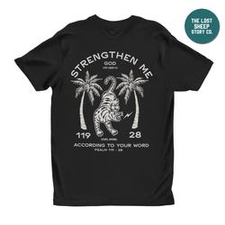 Kaos Rohani Kristen God Strengthen Me Psalm 119 Black