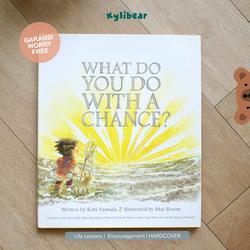 WHAT DO YOU DO WITH A CHANCE? (Kobi Yamada) - Children's Books - Xylibear - Import English Book - buku cerita anak encouragement