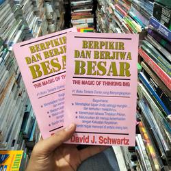 berpikir dan berjiwa besar David j schwartz
