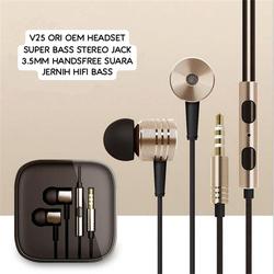 V25 ORI OEM HEADSET HANSDFREE EARPHONE STEREO SUPER BASS UNIVERSAL JACK 3,5MM  Headset merupakan sal