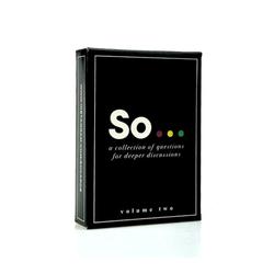 So Cards Deep Conversation Starters – Question Card Game Board Games - Hitam