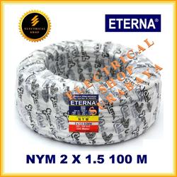 ETERNA KABEL NYM 2X1.5 100M - HARGA GROSIR - SNI LMK ORIGINAL ORI - 2X1,5 - 2 X 1.5 1,5 MM - 100 M ORIGINAL ORI PROMO MURAH Tembaga