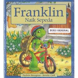 FRANKLIN NAIK SEPEDA - Seri Buku Anak Best Seller Kisah Franklin
