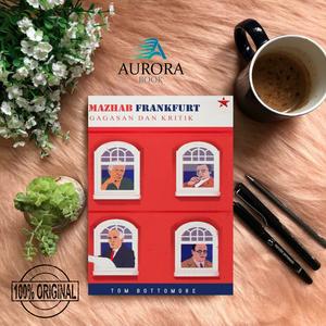 Katalog Buku Mazhab Frankfurt Gagasan Katalog.or.id Katalog Buku Mazhab Frankfurt Gagasan Katalog.or.id