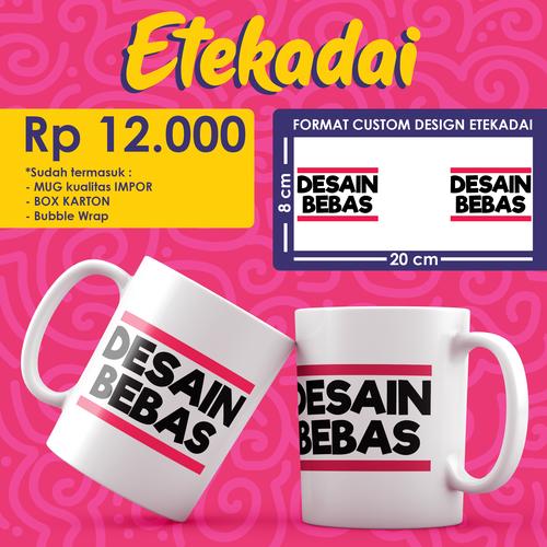 Foto Produk Mug Custom Satuan Tanpa PreOrder dari etekadai