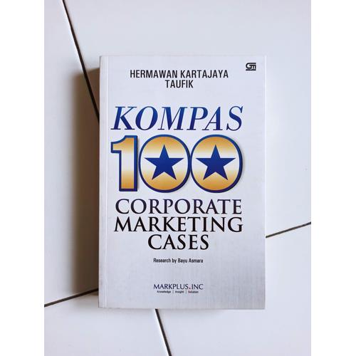 Gambar Buku Kompas 100 Corporate Marketing Cases Penulis Hermawan Kartajaya dari Toko Buku Bekas Aksiku Jakarta Timur Tokopedia