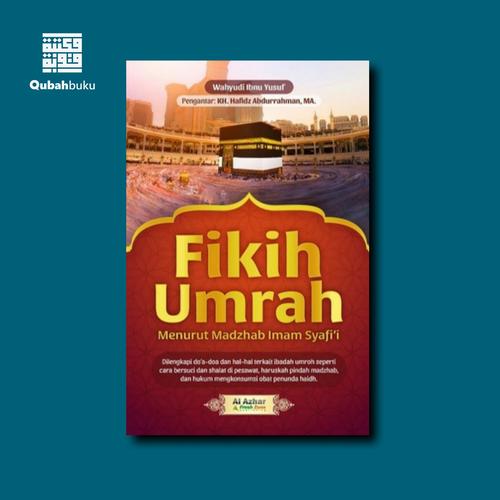 Jual Fikih Umrah Menurut Mazhab Imam Syafi I Kota Banda Aceh Qubah Buku Tokopedia
