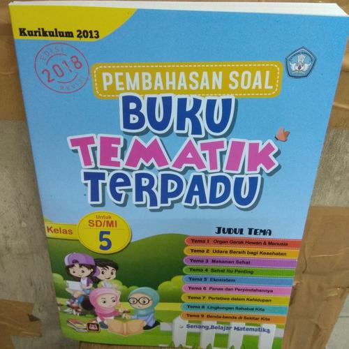 Jual Pembahasan Soal Buku Tematik Terpadu Kelas 5 SD Kurikulum 2013 ...