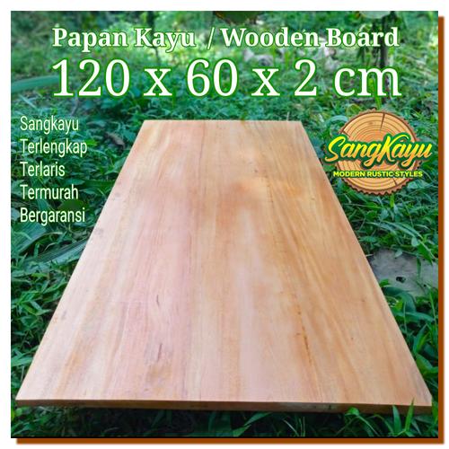 Foto Produk Kayu Papan kayu 120x60 cm Wooden board bahan meja kayu dari Sangkayu