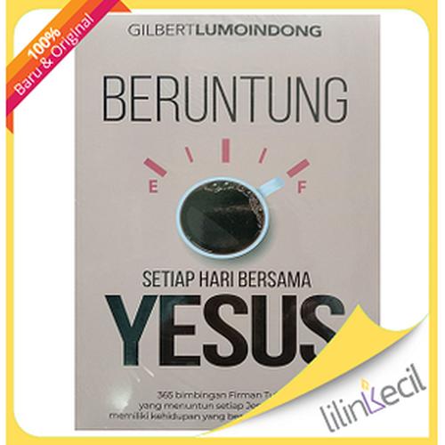 Foto Produk Buku Beruntung Setiap Hari Bersama Yesus (Gilbert Lumoindong) dari lilinkecil
