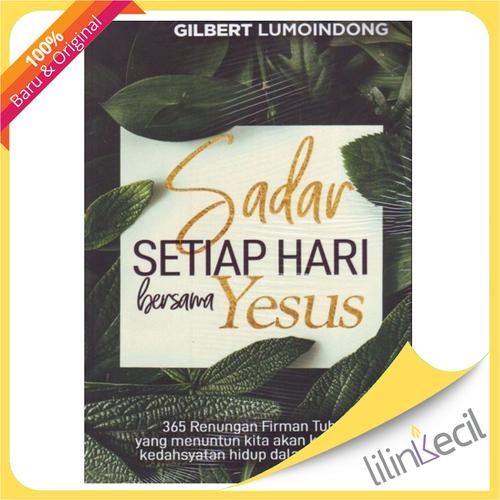 Foto Produk Sadar Setiap Hari Bersama Yesus(Gilbert Lumoindong) dari lilinkecil