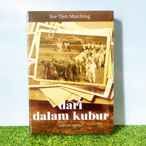 Foto Produk DARI DALAM KUBUR - Soe Tjen Marching dari Buku Sosial