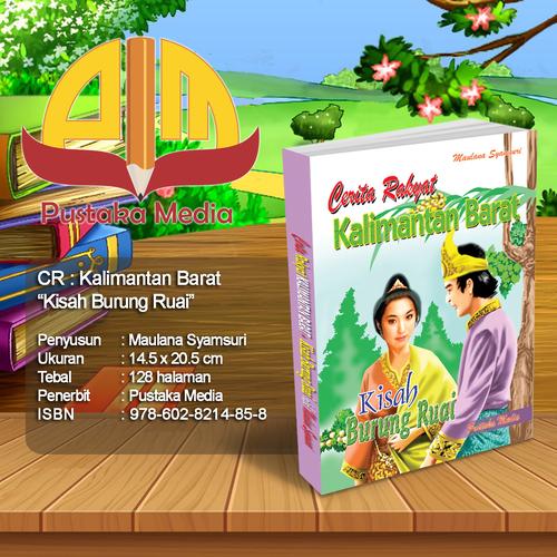 Foto Produk Koleksi Cerita Rakyat - KALIMANTAN BARAT "Kisah Burung Ruai" dari Pustaka Media Surabaya