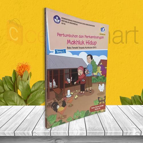 Foto Produk BUKU PELAJARAN SD PERTUMBUHAN DAN PERKEMBANGAN MAHLUK HIDUP KELAS 3 SD dari cerdas media
