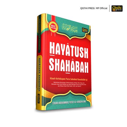 Gambar Hayatus Sahabah - Syaikh Muhammad Yusuf al-Kandahlawi dari Qisthi Press undefined Tokopedia