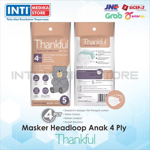 Gambar THANKFUL - Masker Headloop Anak 4 Ply | Face Mask | Masker Anak Karet dari INTI MEDIKA STORE Kota Bandung Tokopedia