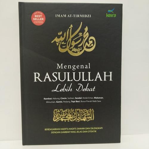 Foto Produk Mengenal Rasulullah Lebih Dekat Asy Syamail Al Muhammadiyyah dari faizagency