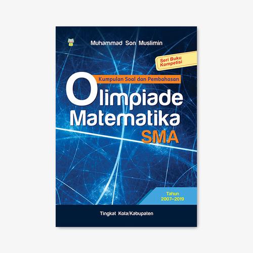 Foto Produk BUKU OLIMPIADE MATEMATIKA SMA TAHUN 2007- 2019 SOAL DAN PEMBAHASAN dari Yrama Widya Online
