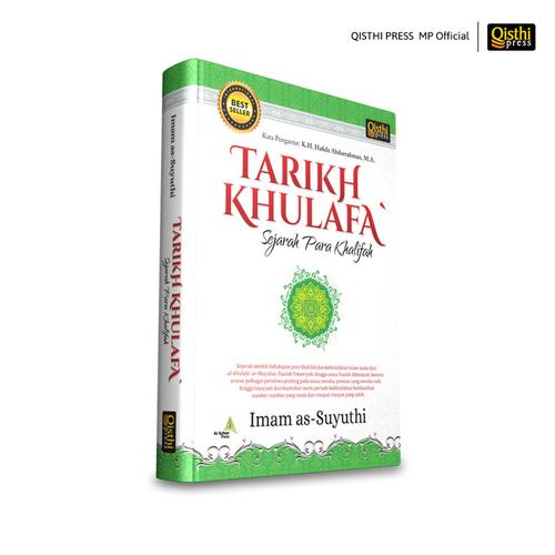 Foto Produk Tarikh Khulafa -Sejarah Kehidupan Para Khalifah dan Kekhilafahan Islam dari Qisthi Press MP Official