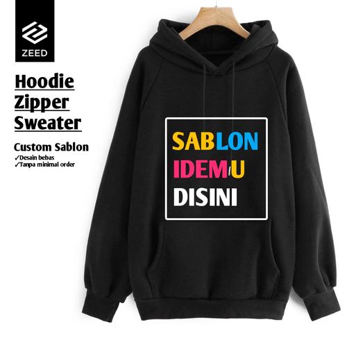 Custom HOODIE DAN ZIPPER ✓PREMIUM BAHAN TEBAL/SABLON Polyflex  Zipper+Sblon Dp di Zeed Clothes Tokopedia