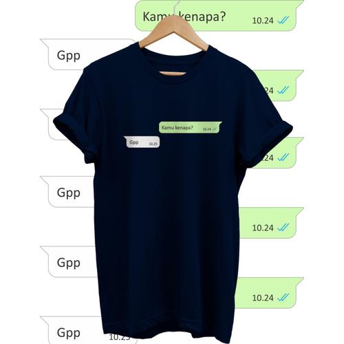 Gambar KAOS - BAJU KAMU KENAPA GPP - KAOS LUCU ALA CEWE - TSHIRT CUSTOM - 10 dari klinikkaosjkt Jakarta Barat Tokopedia