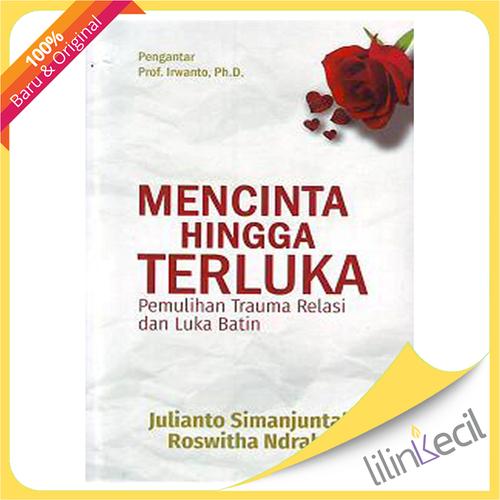 Foto Produk Mencinta Hingga Terluka (Julianto Simanjuntak & Roswitha Ndraha) dari lilinkecil