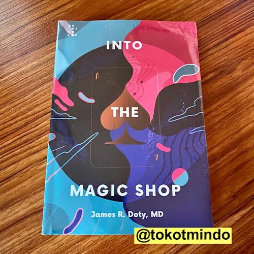 Foto Produk INTO THE MAGIC SHOP (James R. Doty, MD) dari toko tmindo