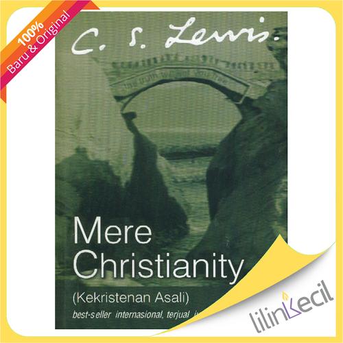 Foto Produk Mere Christianity - Terjemahan (C.S.Lewis) dari lilinkecil