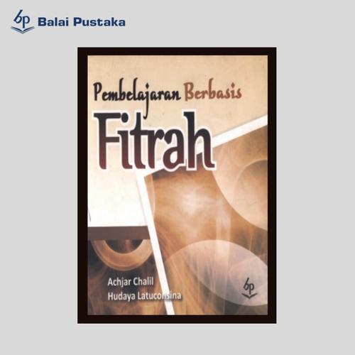 Foto Produk Pembelajaran Berbasis Fitrah - Balai Pustaka dari Balai Pustaka