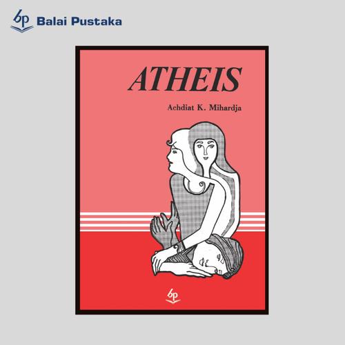 Foto Produk Sastra Klasik Heritage (Hard Cover) Atheis karya Achdiat K. Mihardja dari Balai Pustaka