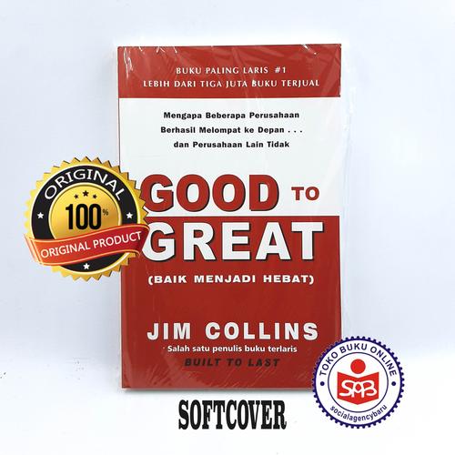 Foto Produk Good to Great Baik Menjadi Hebat - Jim Collins dari Social Agency Baru