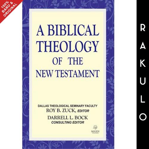 Foto Produk Buku A Biblical Theology of The New Testament - Roy B. Zuck dari Rakulo