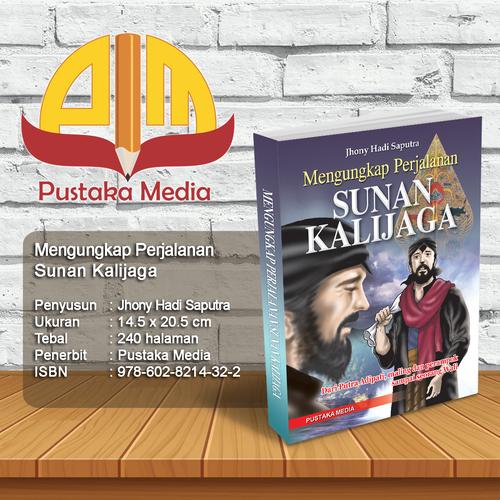 Foto Produk Mengungkap Perjalanan Sunan Kalijaga dari Pustaka Media Surabaya