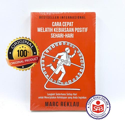 Foto Produk Cara Cepat Melatih Kebiasaan Positif Sehari-hari - Marc Reklau dari Social Agency Baru